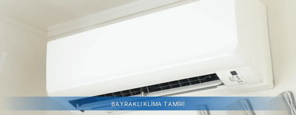 Bayraklı İlçemi General Electric Klima Tamiri